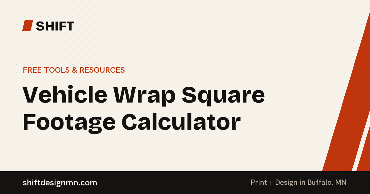 Vehicle Wrap Square Footage Calculator | SHIFT Design
